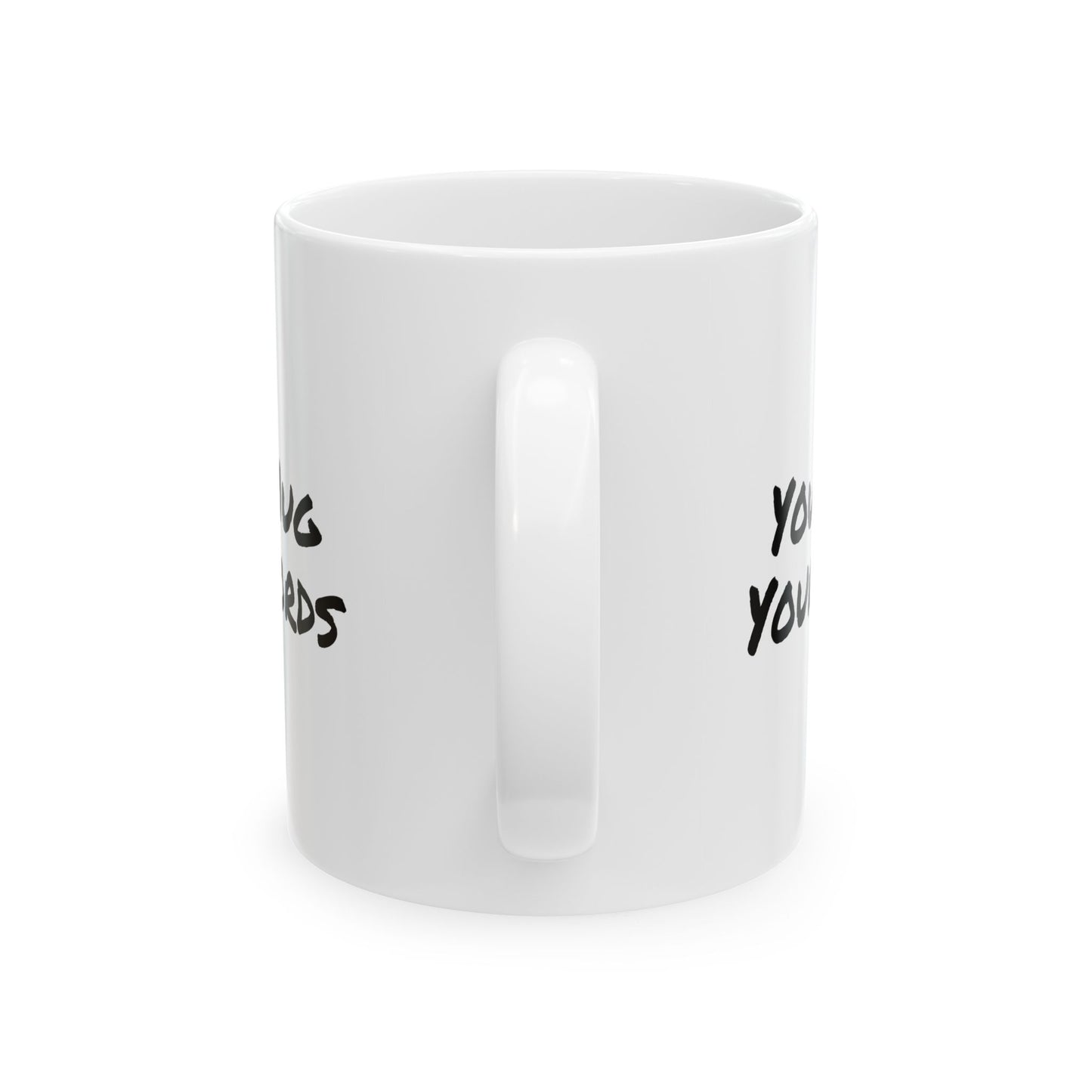 “Your Mug Your Words” Mug