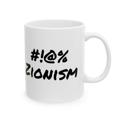 “Fuck Zionism” Mug