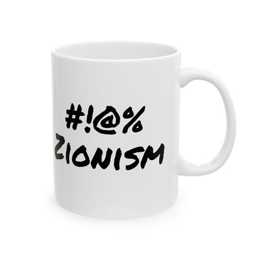 “Fuck Zionism” Mug