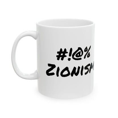 “Fuck Zionism” Mug