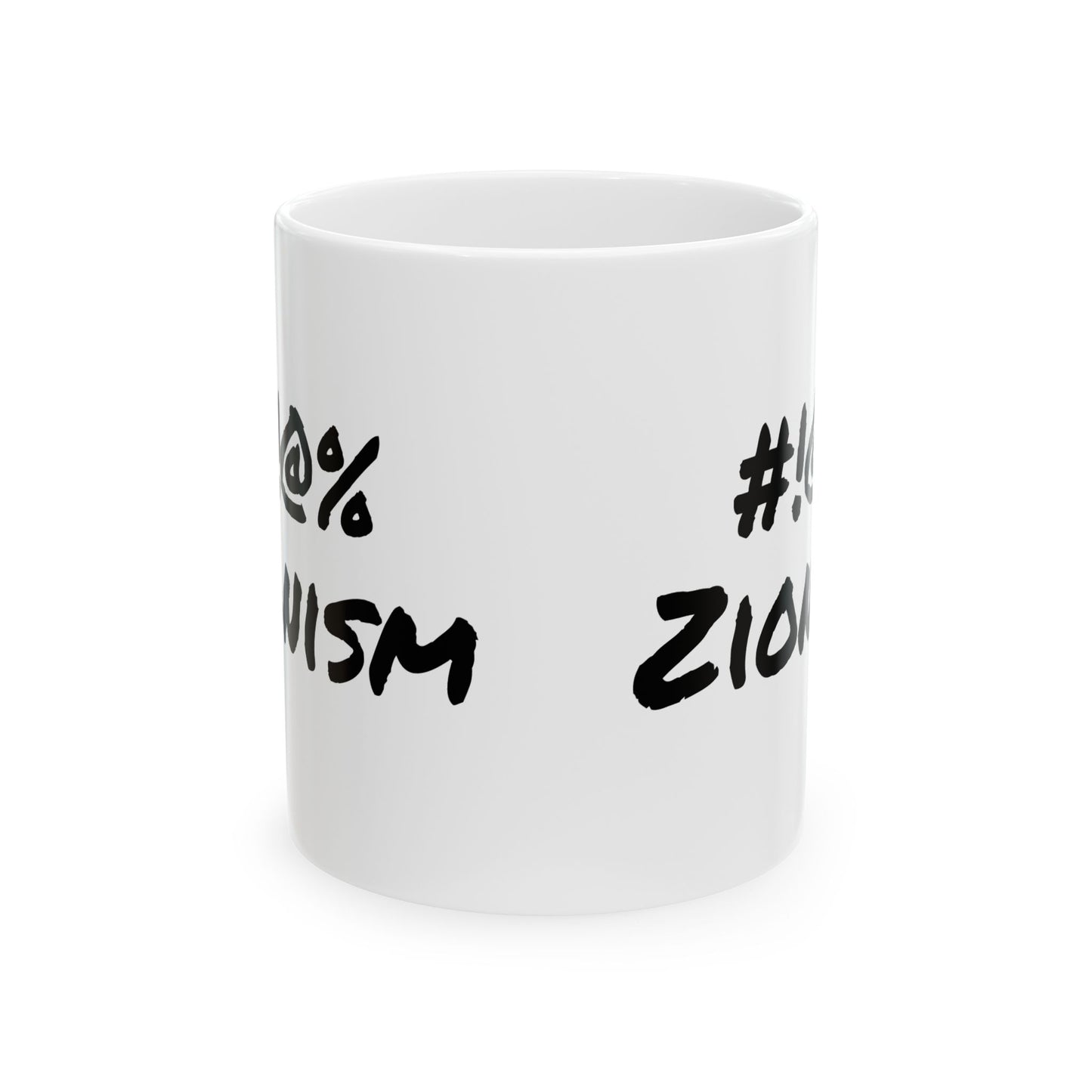 “Fuck Zionism” Mug